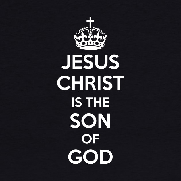 Jesus Christ is the Son of God (white text) by VinceField